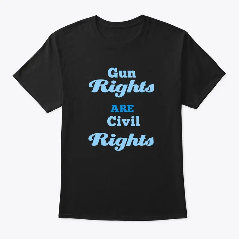 Gun Rights Are Civil Rights