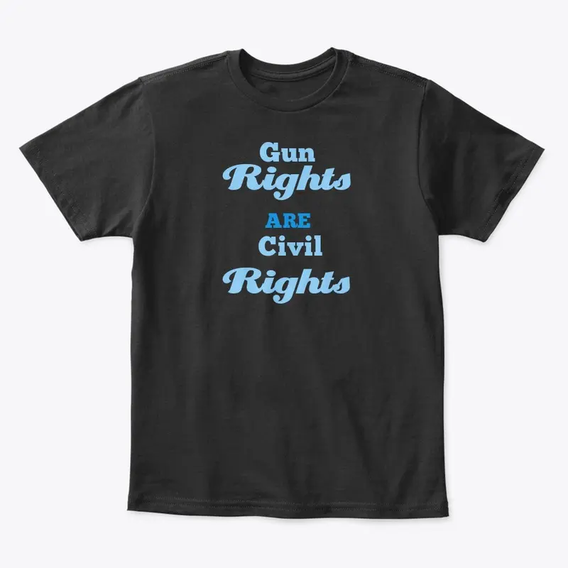 Gun Rights Are Civil Rights