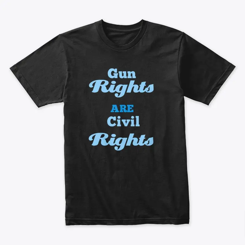 Gun Rights Are Civil Rights